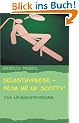 Selbsthypnose - Beam me up Scotty!: Das �bungsprogramm