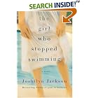 Click here to buy The Girl Who Stopped Swimming by  Joshilyn Jackson.