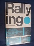 Rallying : preparation, navigation, organisation