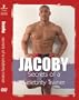 Jacoby: Secrets of a Celebrity Trainer