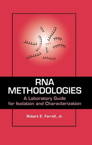 rna methodologies a laboratory guide for isolation and characterization