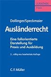 Produkt-Bild: Ausl&auml;nderrecht: Eine fallorientierte Darstellung f&uuml;r Praxis und Ausbildung (Referendariat)