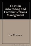 Cases in advertising and communications management