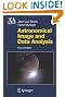 Astronomical Image and Data Analysis (Astronomy and Astrophysics Library)