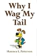 Why I Wag My Tail