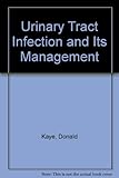 Urinary tract infection and its management