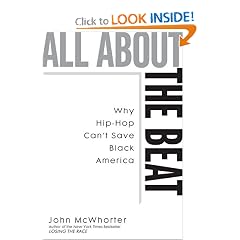 All about the Beat: Why Hip-Hop Can't Save Black America