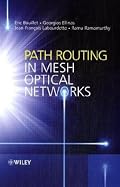Path Routing in Mesh Optical Networks