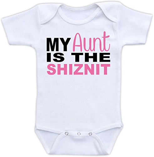 My Aunt is The Shiznit - Funny One Piece Baby Bodysuit