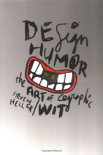 Design Humor: The Art of Graphic Wit