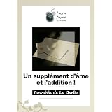 Un suppl�ment d'�me et l'addition !par Tonvoisin de La Garl�e