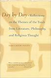 Day By Day: Reflections on the Themes of the Torah from Literature, Philosophy, and Religious Thought