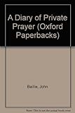 A diary of private prayer