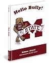 Hello Bully!