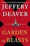 Garden of Beasts : A Novel of Berlin 1936 (Deaver, Jeffrey)