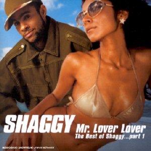 Shaggy - Mr. Lover Lover - The Best Of Shaggy - Zortam Music