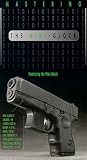 Mastering The Mini Glock