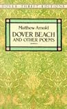 Dover Beach and Other Poems (Dover Thrift Editions)