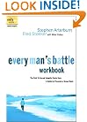 Every Man's Battle Workbook: The Path to Sexual Integrity Starts Here (The Every Man Series)