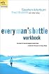 Every Man's Battle Workbook: The Path to Sexual Integrity Starts Here (The Every Man Series)