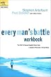 Every Man's Battle Workbook: The Path to Sexual Integrity Starts Here (The Every Man Series)