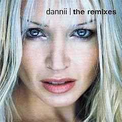 Dannii Minogue - The Remixes (2007)