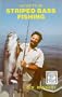 Secrets of Striped Bass Fishing