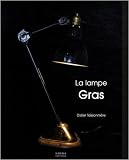 La lampe Gras
