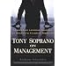 Tony Soprano on Management: Leadership Lessons Inspired by America's Favorite Mobst