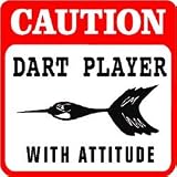 CAUTION: DART PLAYER skill joke fun game sign