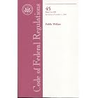 Code of Federal Regulations, Title 45, Public Welfare, Pt. 1-199, Revised as of October 1,... by Office of the Federal Register (U.S.)