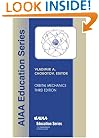 Orbital Mechanics, Third Edition (AIAA Education)