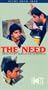 The Need [VHS]