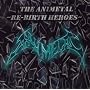 �A�j���^��~REBIRTH HEROES