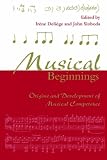 Buy : Musical Beginnings: Origins and Development of Musical Competence