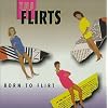 Born to Flirt