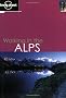 Walking in the Alps (Lonely Planet Walking Guide)