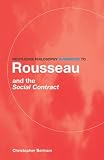 Cover of Routledge Philosophy Guidebook to Rousseau and the "Social Contract" by Christopher Bertram 0415201993