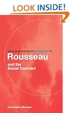 Routledge Philosophy GuideBook to Rousseau and the Social Contract (Routledge Philosophy Guidebooks)