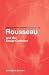 Routledge Philosophy Guidebook to Rousseau and the "Social Contract" (Routledge Philosophy Guidebooks)