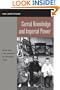Carnal Knowledge and Imperial Power: Race and the Intimate in Colonial Rule