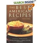 Click here to buy The Best American Recipes 2005-2006: The Year's Top Picks from... by  Mario Batali, Fran McCullough, and Molly Stevens.