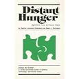 Distant Hunger: Agriculture, Food, and Human Values (Science and Society: A Purdue University Series in Science,... by Heather Johnston-Nicholson and Ralph L Nicholson
