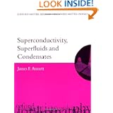 Superconductivity, Superfluids, and Condensates (Oxford Master Series in Condensed Matter Physics) by James F. Annett