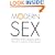 Modern Sex: Liberation and Its Discontents