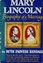 Mary Lincoln; Biography of a Marriage.