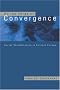 On the Verge of Convergence: Social Stratification in Eastern Europe (Ceu Medievalia)