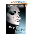 Drip Drop Teardrop, a Novella