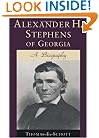 Alexander H. Stephens of Georgia: A Biography (Southern Biography Series)