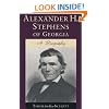 Alexander H. Stephens of Georgia: A Biography (Southern Biography Series)